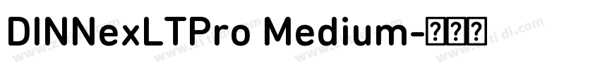 DINNexLTPro Medium字体转换